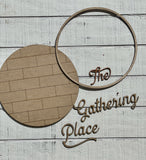 The Gathering Place Sign - BLANK